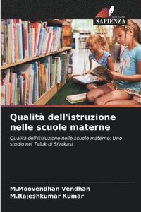 bokomslag Qualit dell'istruzione nelle scuole materne