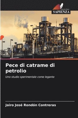 bokomslag Pece di catrame di petrolio