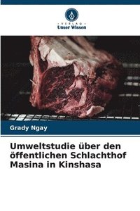 bokomslag Umweltstudie über den öffentlichen Schlachthof Masina in Kinshasa