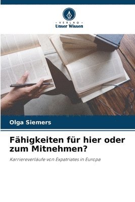 Fähigkeiten für hier oder zum Mitnehmen?