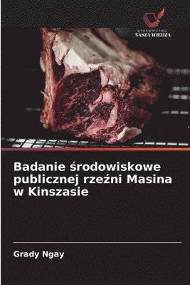 bokomslag Badanie &#347;rodowiskowe publicznej rze&#378;ni Masina w Kinszasie