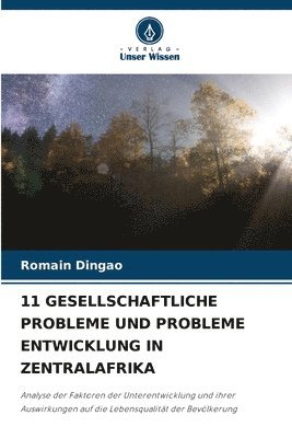 bokomslag 11 Gesellschaftliche Probleme Und Probleme Entwicklung in Zentralafrika