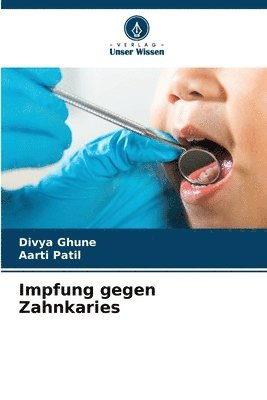 bokomslag Impfung gegen Zahnkaries