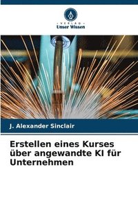 bokomslag Erstellen eines Kurses über angewandte KI für Unternehmen