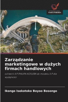 bokomslag Zarz&#261;dzanie marketingowe w du&#380;ych firmach handlowych