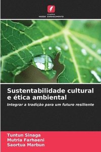 bokomslag Sustentabilidade cultural e ética ambiental