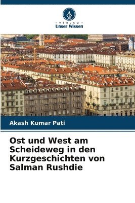 bokomslag Ost und West am Scheideweg in den Kurzgeschichten von Salman Rushdie