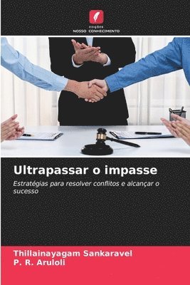 Thillainayagam Sankaravel, P R Aruloli, P. R. Aruloli - Ultrapassar o impasse, Häftad