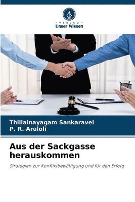 Thillainayagam Sankaravel, P R Aruloli - Aus der Sackgasse herauskommen, Häftad