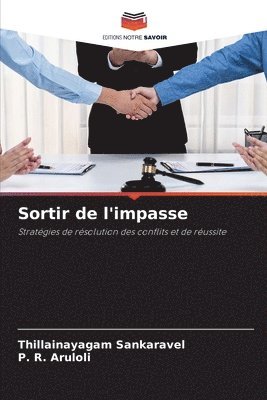 Thillainayagam Sankaravel, P R Aruloli - Sortir de l'impasse, Häftad