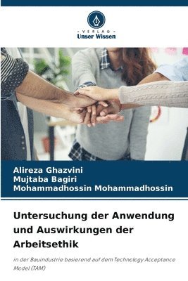 bokomslag Untersuchung der Anwendung und Auswirkungen der Arbeitsethik