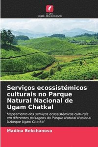 bokomslag Serviços ecossistémicos culturais no Parque Natural Nacional de Ugam Chatkal