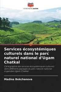 bokomslag Services écosystémiques culturels dans le parc naturel national d'Ugam Chatkal