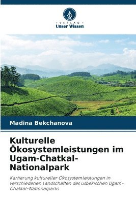 Kulturelle Ökosystemleistungen im Ugam-Chatkal-Nationalpark 1