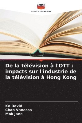 bokomslag De la tlvision  l'OTT