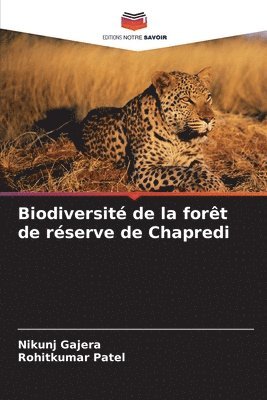 bokomslag Biodiversit de la fort de rserve de Chapredi