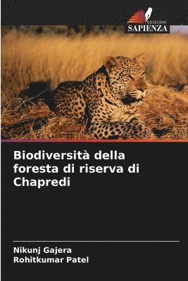 bokomslag Biodiversit della foresta di riserva di Chapredi