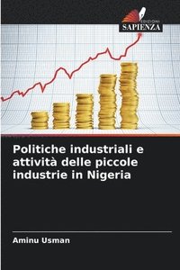 bokomslag Politiche industriali e attivit delle piccole industrie in Nigeria