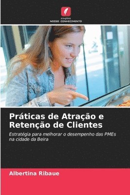 bokomslag Práticas de Atração e Retenção de Clientes