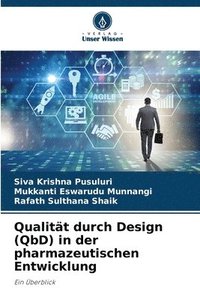 bokomslag Qualität durch Design (QbD) in der pharmazeutischen Entwicklung