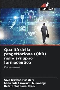 bokomslag Qualità della progettazione (QbD) nello sviluppo farmaceutico