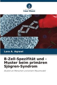 bokomslag B-Zell-Spezifität und -Muster beim primären Sjögren-Syndrom