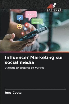 bokomslag Influencer Marketing sui social media