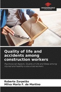 bokomslag Quality of life and accidents among construction workers