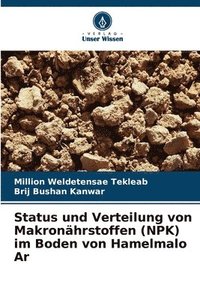 bokomslag Status und Verteilung von Makronährstoffen (NPK) im Boden von Hamelmalo Ar