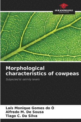 bokomslag Morphological characteristics of cowpeas