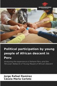 bokomslag Political participation by young people of African descent in Peru