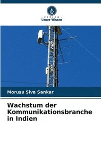 bokomslag Wachstum der Kommunikationsbranche in Indien