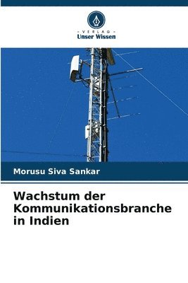 Wachstum der Kommunikationsbranche in Indien 1