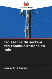 bokomslag Croissance du secteur des communications en Inde