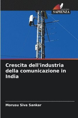 Crescita dell'industria della comunicazione in India 1