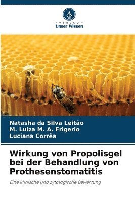 bokomslag Wirkung von Propolisgel bei der Behandlung von Prothesenstomatitis