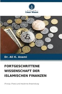 bokomslag Fortgeschrittene Wissenschaft Der Islamischen Finanzen