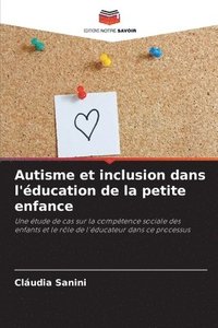 bokomslag Autisme et inclusion dans l'ducation de la petite enfance