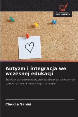 bokomslag Autyzm i integracja we wczesnej edukacji