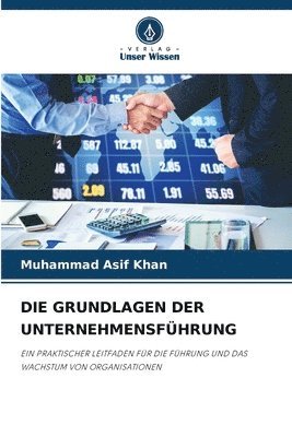 Die Grundlagen Der Unternehmensfhrung 1