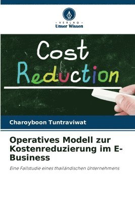 Operatives Modell zur Kostenreduzierung im E-Business 1