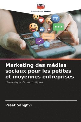 Preet Sanghvi - Marketing des médias sociaux pour les petites et moyennes entreprises, Häftad