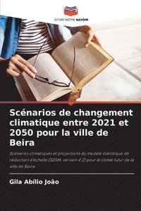 bokomslag Scénarios de changement climatique entre 2021 et 2050 pour la ville de Beira