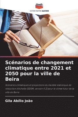 Scnarios de changement climatique entre 2021 et 2050 pour la ville de Beira 1