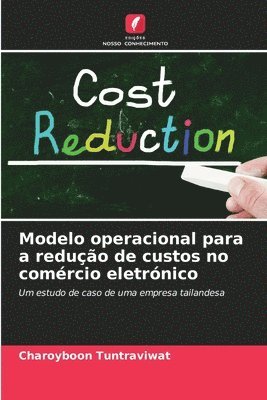 Charoyboon Tuntraviwat - Modelo operacional para a redução de custos no comércio eletrónico, Häftad