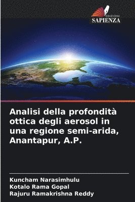 bokomslag Analisi della profondit ottica degli aerosol in una regione semi-arida, Anantapur, A.P.