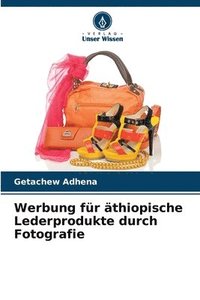 bokomslag Werbung für äthiopische Lederprodukte durch Fotografie