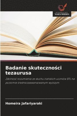 bokomslag Badanie skuteczno?ci tezaurusa