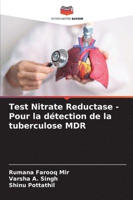 bokomslag Test Nitrate Reductase - Pour la dtection de la tuberculose MDR