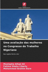 bokomslag Uma avaliação das mulheres no Congresso do Trabalho Nigeriano